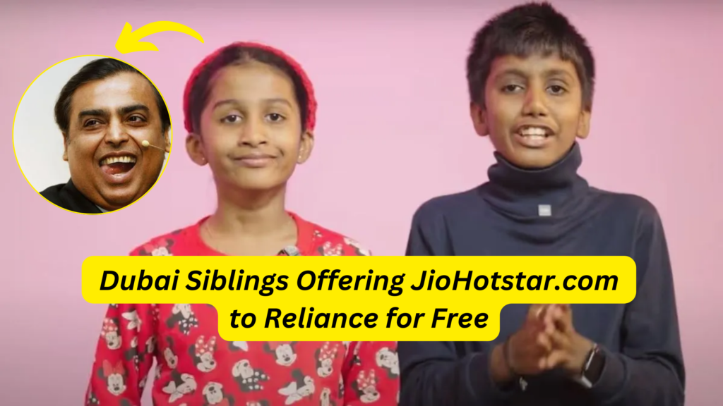 Dubai Siblings Offering JioHotstar.com to Reliance for Free