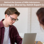 Behind the Scenes of MBA Admissions Insights and Strategies Shared by Admit Expert Consultants